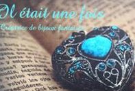 You are currently viewing Il était une fois, les bijoux de Sandrine