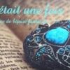 Sandrine Ibanez – bijoux “Il était une fois”